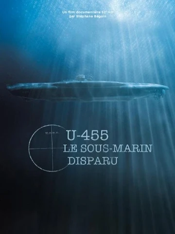 U-455. Тайна пропавшей субмарины 2013